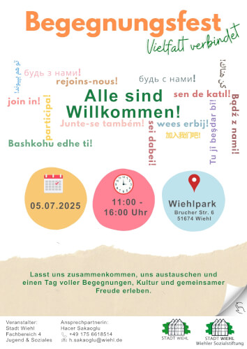 Veranstaltungsplakat für das Begegnungsfest am 5. Juli 2025, 11:00-16:00 Uhr im Wiehlpark, das alle Menschen in mehreren Sprachen zu einem Tag voller Kultur und Gemeinschaft einlädt.